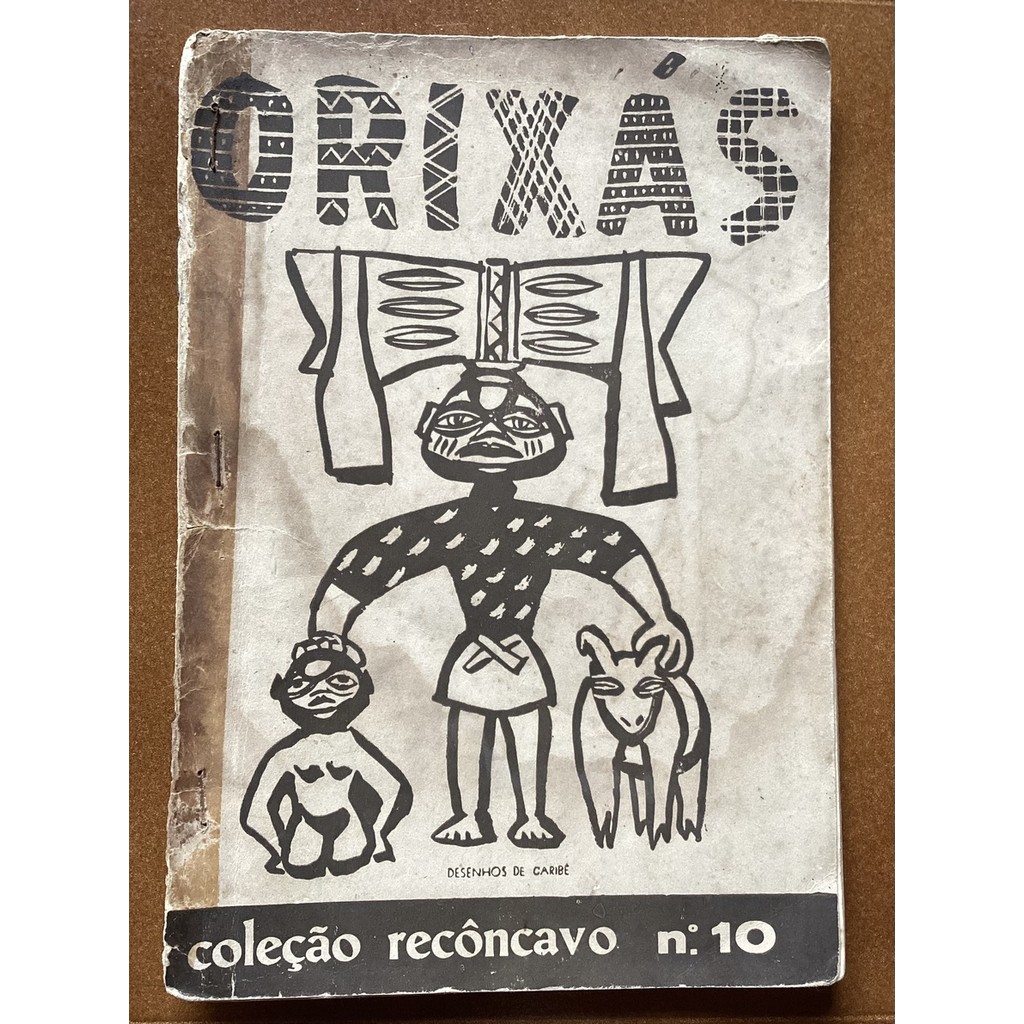 Orixás - Coleção Recôncavo número 10 de Carybé (desenhos) 7675991