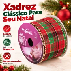 Fita Natalina Aramada 63mm 10 Metros XC025 Progresso Xadrez Largo Vermelho e Verde Natal