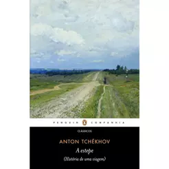 A Estepe | Anton Tchékhov | Clássicos Penguin