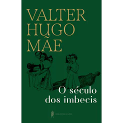 Livro O século dos imbecis - Capa Dura
