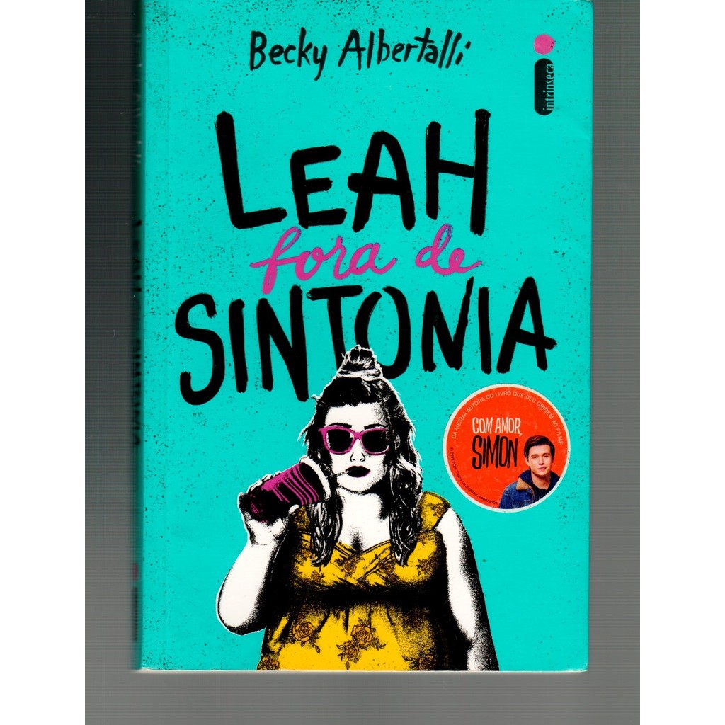 Livro Leah: Fora de Sintonia, de Becky Albertalli