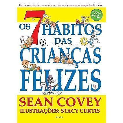 Os 7 Hábitos das Crianças Felizes de Sean Covey