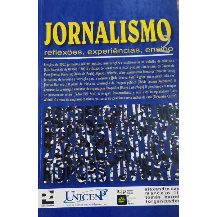 Jornalismo / Livro 2 / Reflexoes Experiencias Ensino autor Alexandre Castro / Marcelo Lima / Tomas Barreiros