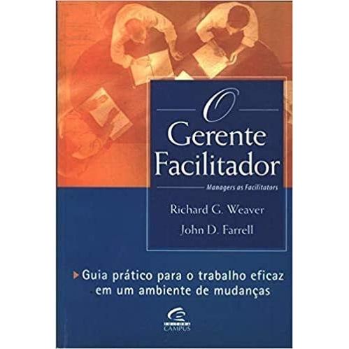 Livro O GERENTE FACILITADOR