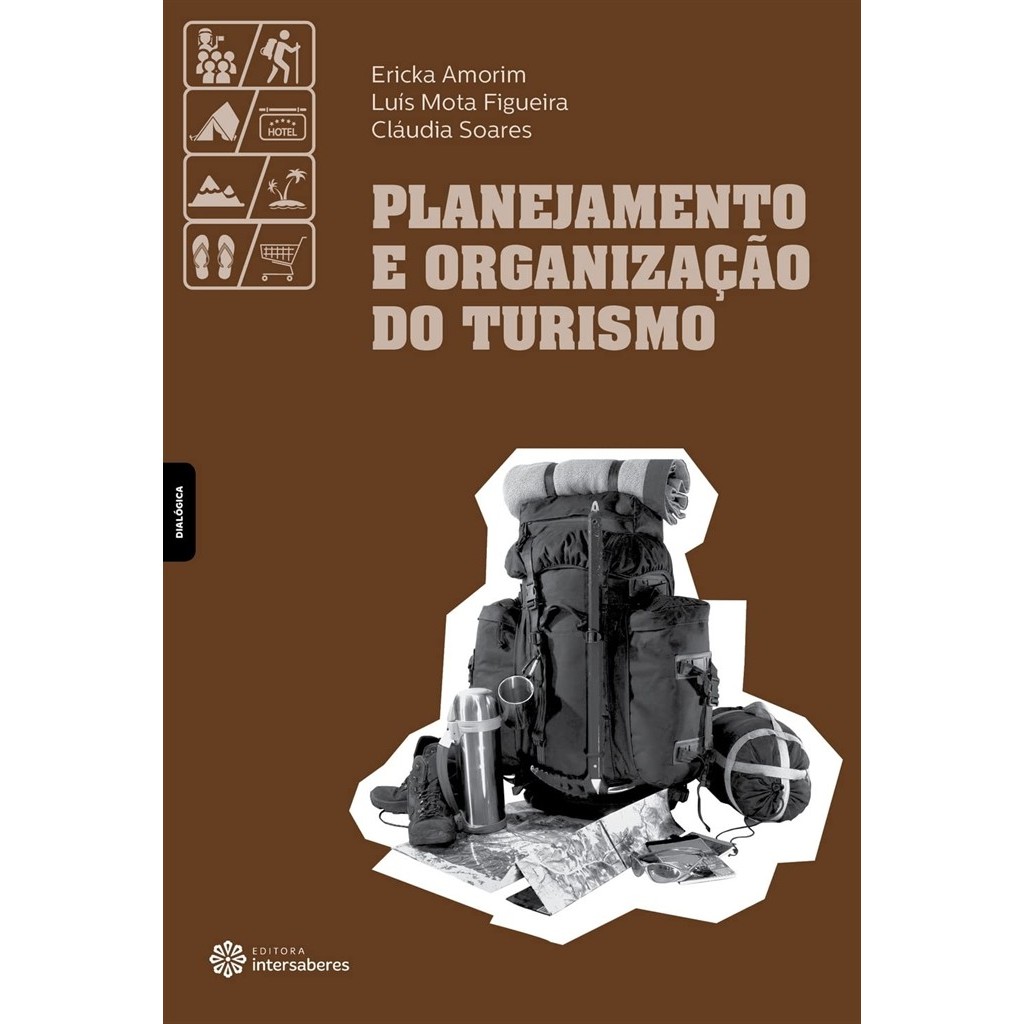 Planejamento e Organização do Turismo autor ericka amorim e outros