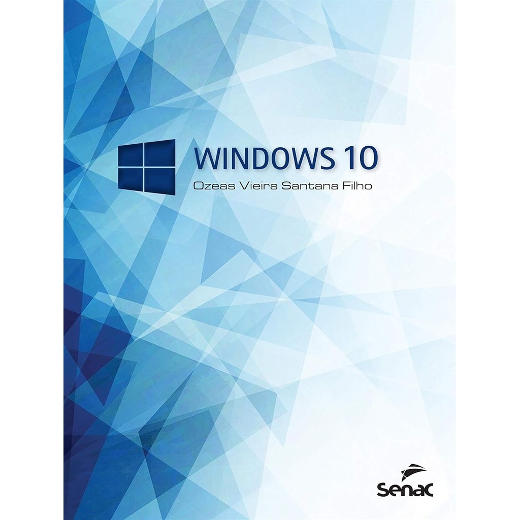 Windows 10 - Série Informática autor Santana Filho, Ozeas Vieira