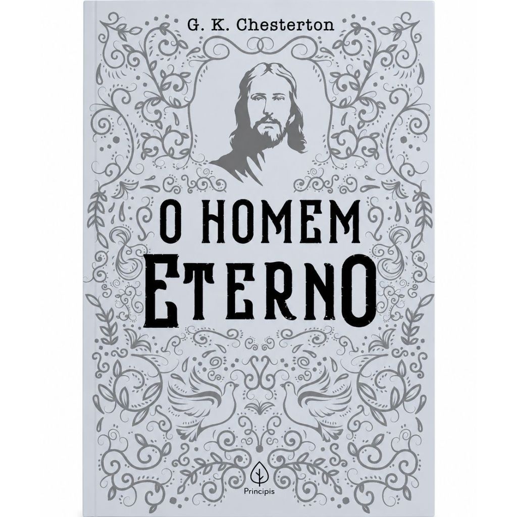 O Homem Eterno | G. K. Chesterton