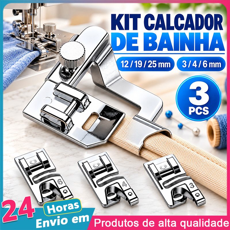 Kit 3 Calcadores de Bainha Máquina de Costura 3/4/6mm - 12/19/25mm Sapata Barra Doméstica
