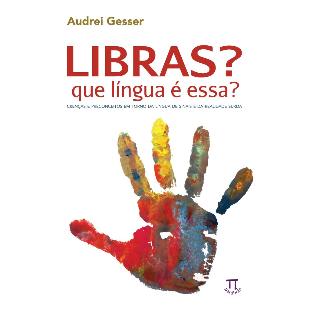 Livro Libras, que língua é essa?