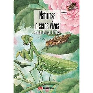 Livro Natureza E Seres Vivos de Samuel Murgel Branco 8177083