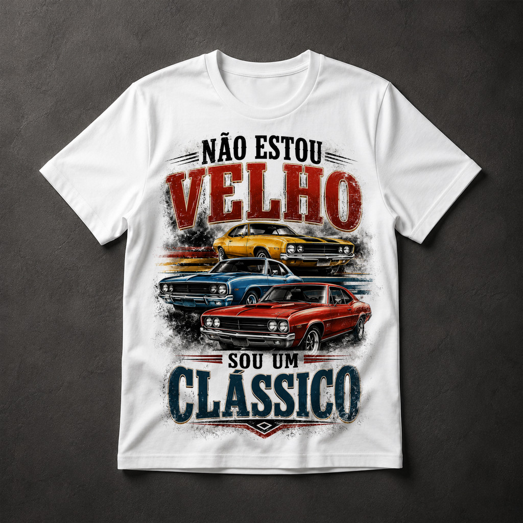 Camiseta Masculina Não Estou Velho Sou um Clássico Muscle Car Carros Antigos Vintage