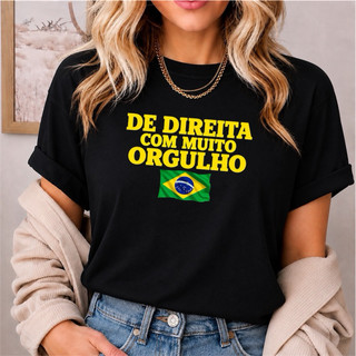 Camiseta Feminina De Direita com Muito Orgulho Brasil 100% algodão