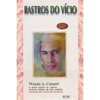 Rastros do Vício(acompanha Complemento de Leitura) autor Wanda A. Canutti