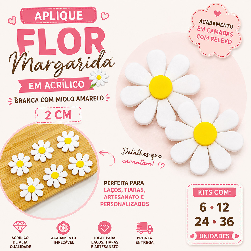 Aplique Flor Margarida em Acrílico 2cm para Laços, Tiaras e Artesanato Kit 6, 12, 24 ou 36 Unidades