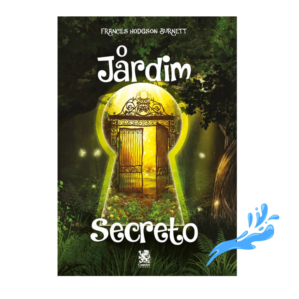 Livro O Jardim Secreto - Frances Hodgson Burnett - Editora Camelot - Clássicos Literatura