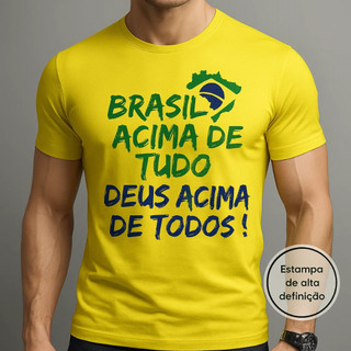 Camiseta Camisa Brasil Acima De Tudo Bolsonaro País Pátria Verde Amarelo Masculina Patriota Direita