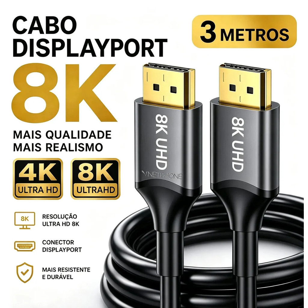 Cabo DP 1.4 3m Reforçado:8K/4K HDR,60/240Hz,G‑Sync FreeSync,conectores banhados
