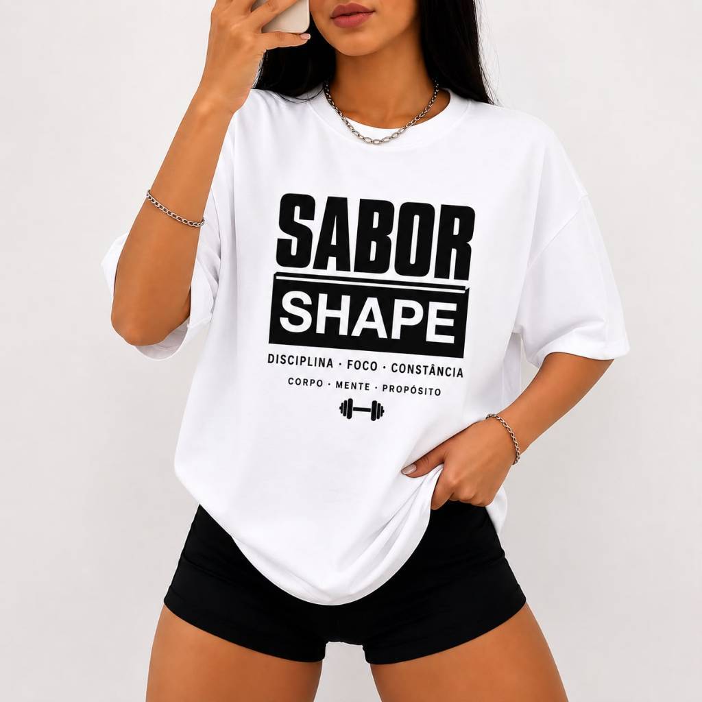 Camiseta T-shirt Estilosa Feminina Sabor Shape Fitness Academia Treino 100% Algodão Premium camisa streetwear feminina