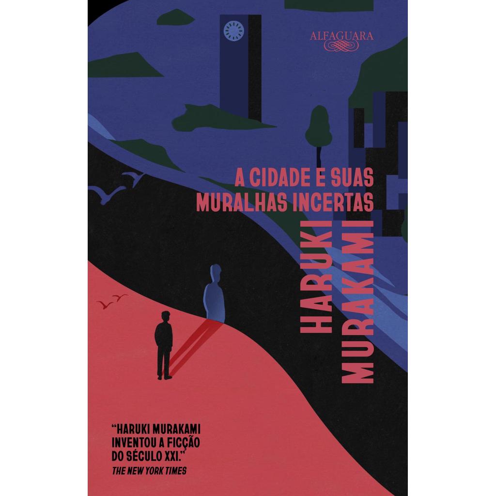 A cidade e suas muralhas incertas