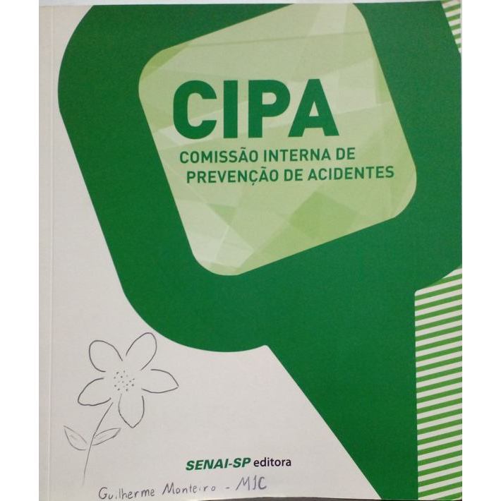CIPA - Comissão Interna de Prevenção de Acidentes - Senai-SP autor Fantazzini, Mário Luiz