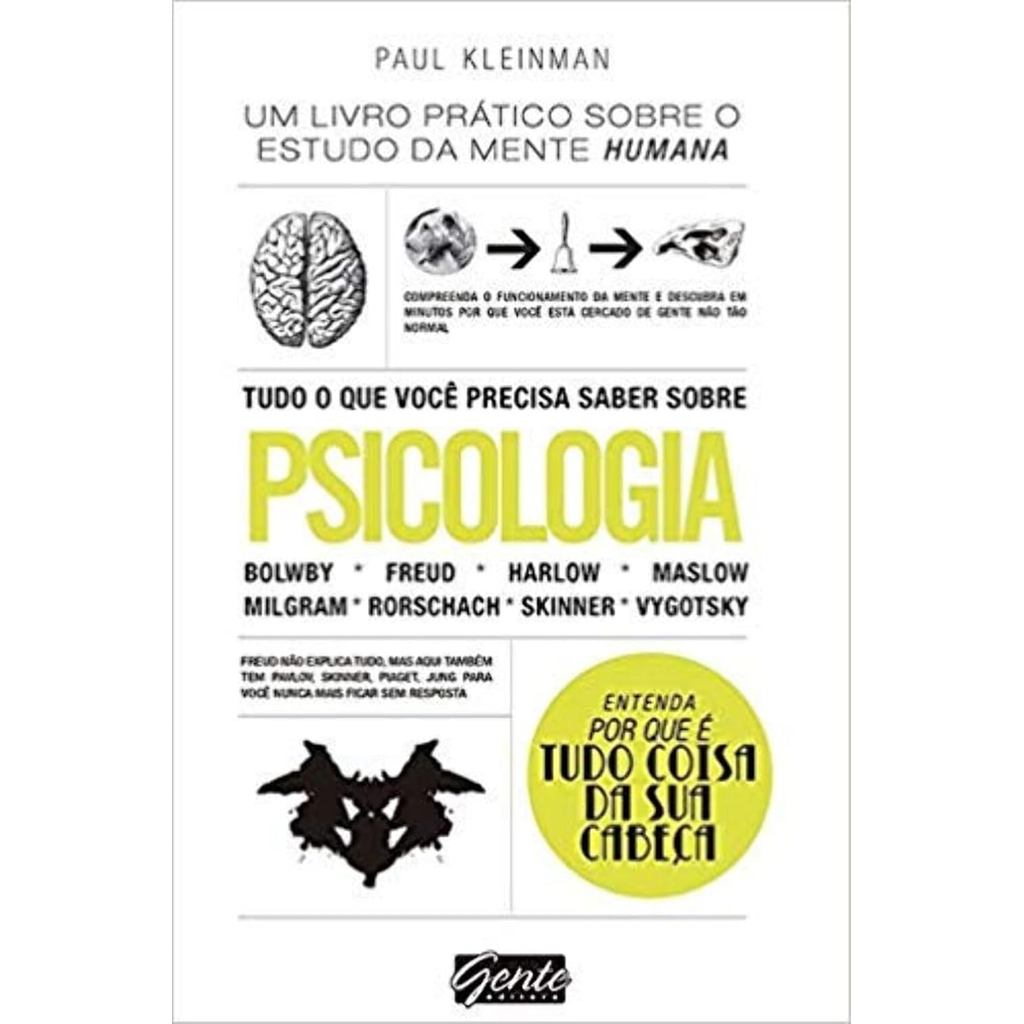 Tudo o Que Você Precisa Saber Sobre Psicologia | Paul Kleinman