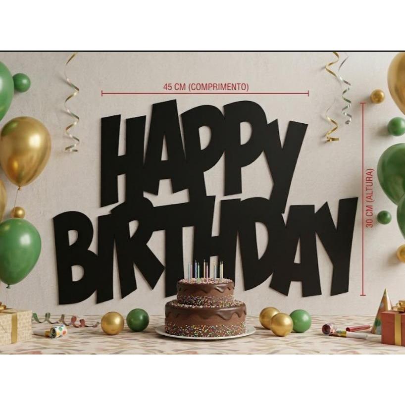 Letreiro Decorativo "Happy Birthday" em MDF 3mm (45x30 cm) – O Destaque Perfeito para Suas Festas e Fotos Inesquecíveis!
