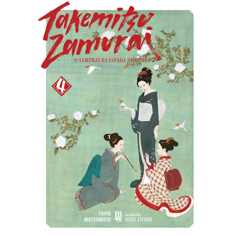 Mangá - Takemitsu Zamurai - O Samurai da Espada de Bambu Vol. 04 - Novo/Lacrado