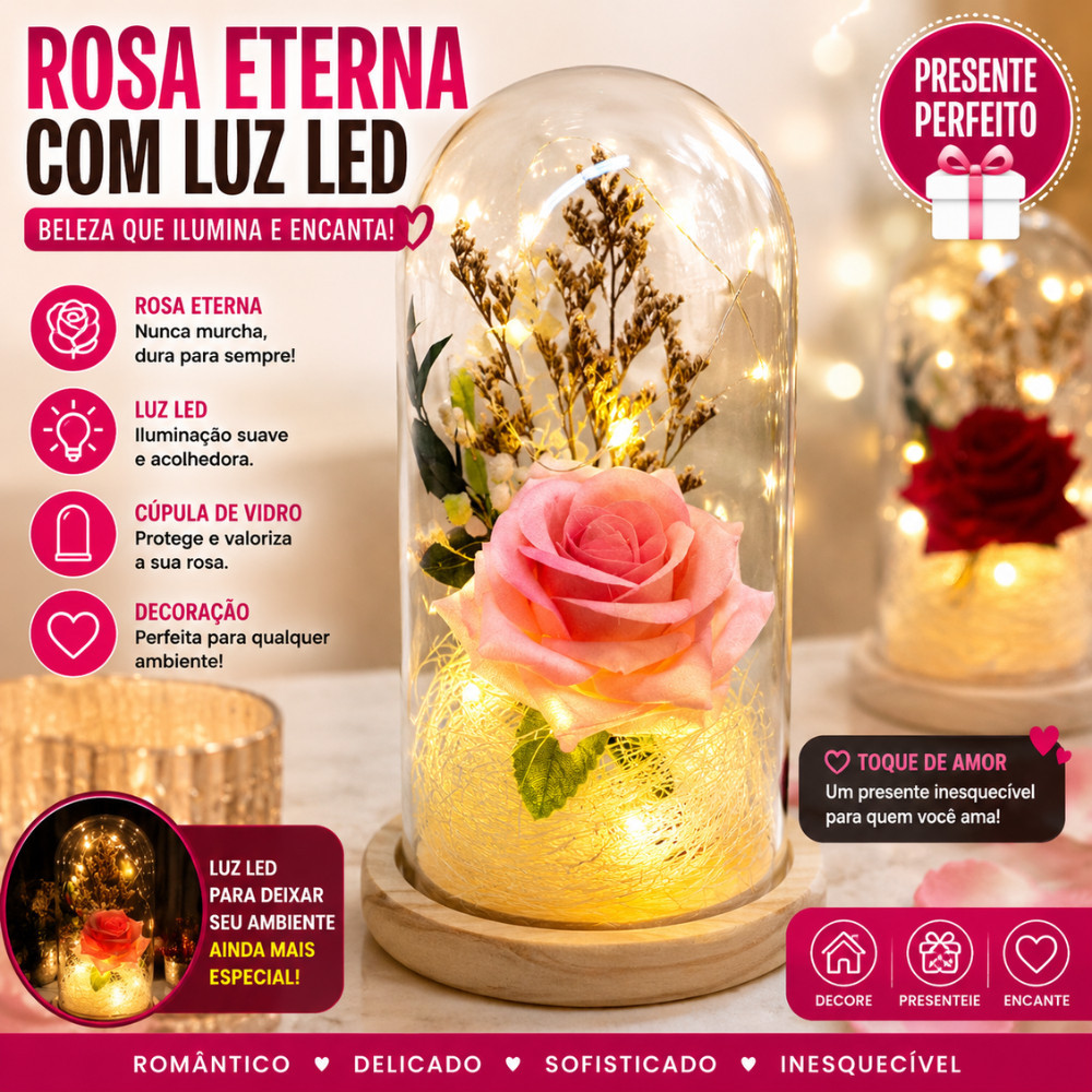 Rosa Eterna Com Luz Led Em Redoma De Vidro Presente Romântico Decoração