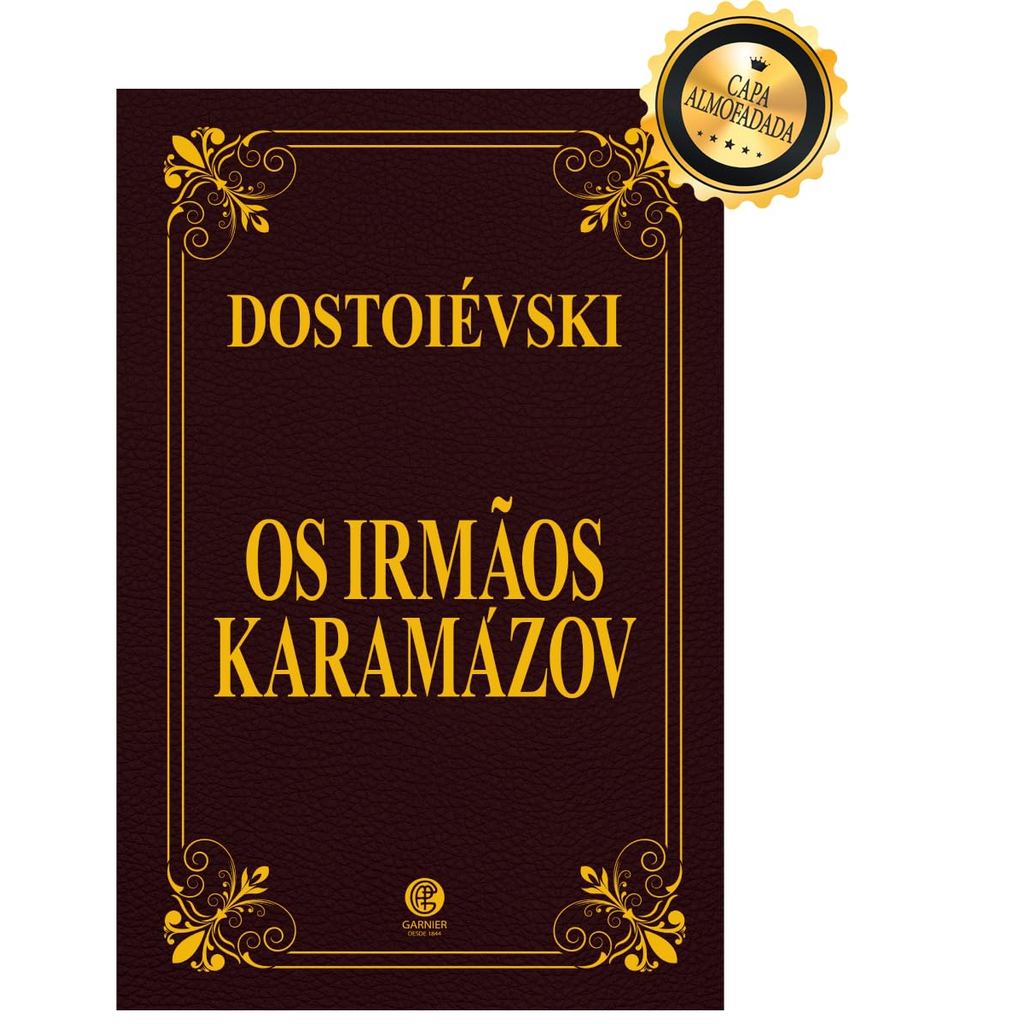 Irmãos Karamazov | Fiódor Dostoiévski