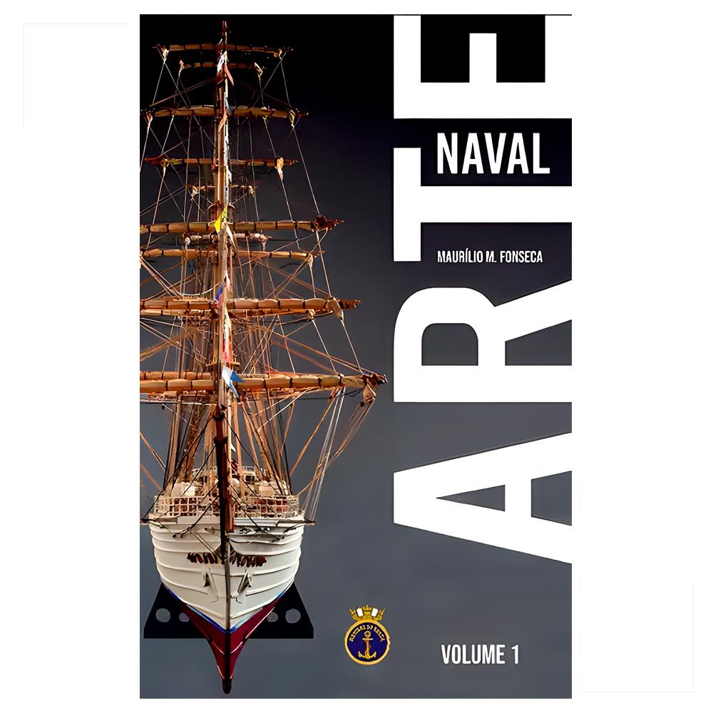 Livro Náutico Arte Naval  Vol 1 Capa Dura