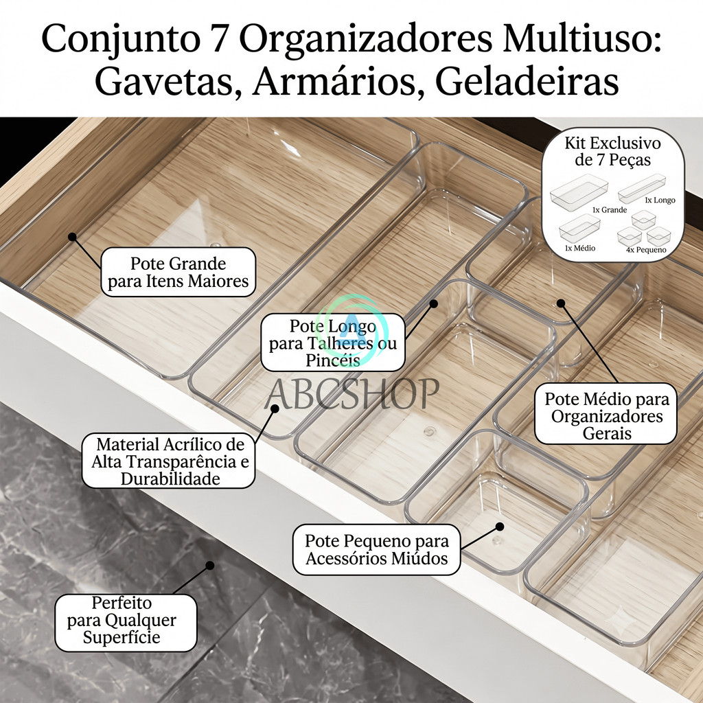 Conjunto 7 Organizadores Multiuso para Gavetas, Armários, Geladeiras Potes em Acrílico