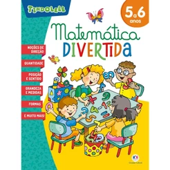 Matemática Divertida: 5 a 6 Anos