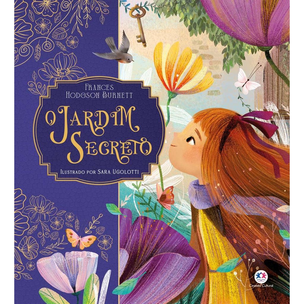 O Jardim Secreto | Frances Hodgson Burnett | Capa Dura