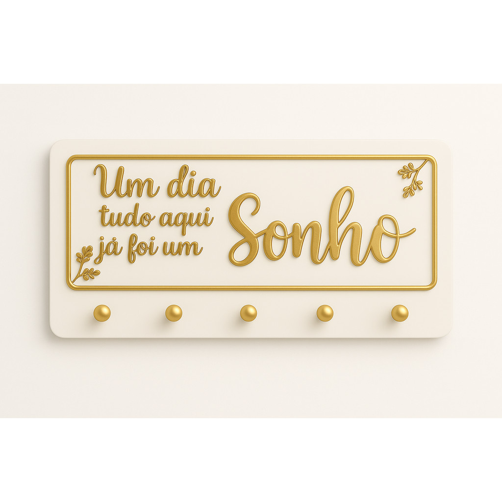 Porta Chaves Decorativo PVC Branco com Acrílico Dourado_ Um dia tudo aqui já foi um sonho em Oferta na Shopee