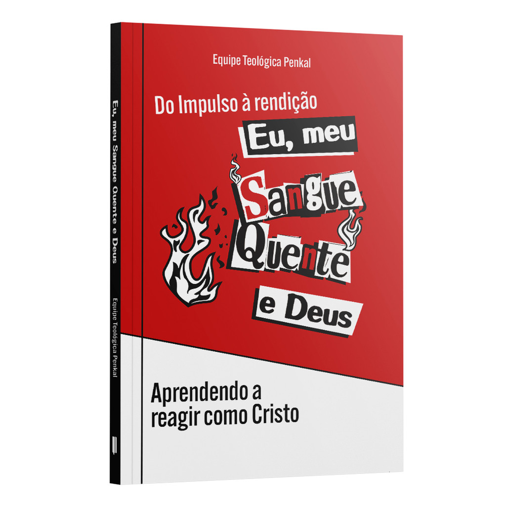 Eu, meu Sangue Quente e Deus - Aprendendo a reagir como Cristo | Equipe teológica Penkal em Oferta na Shopee