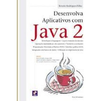 Desenvolva Aplicativos com Java 2 autor Renato Rodrigues Filho