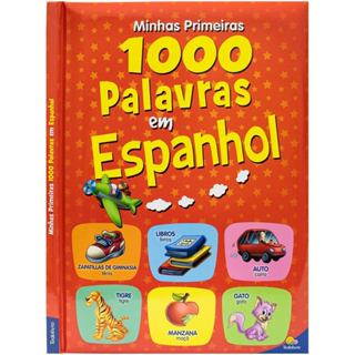 Minhas Primeiras 1.000 Palavras em Espanhol | Capa dura almofadada em Oferta na Shopee