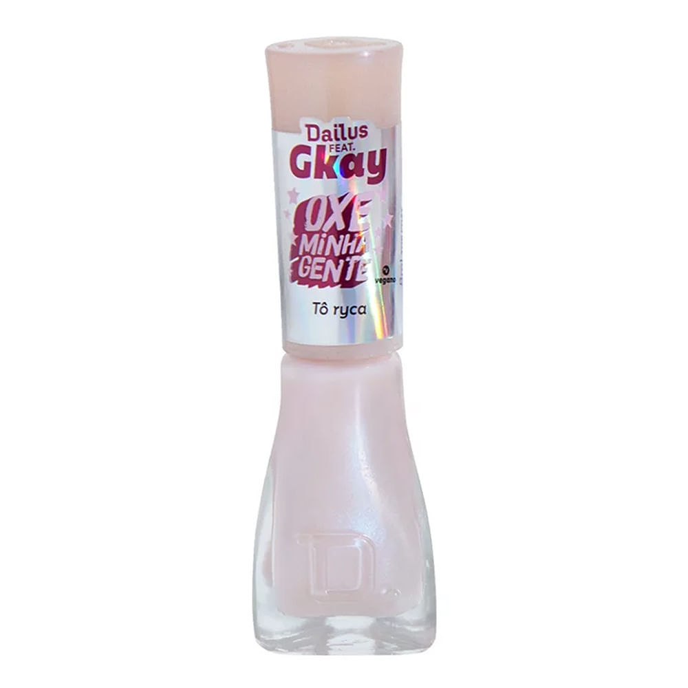 Esmalte Dailus Gkay Oxe Minha Gente Cor Tô Ryca com 8ml