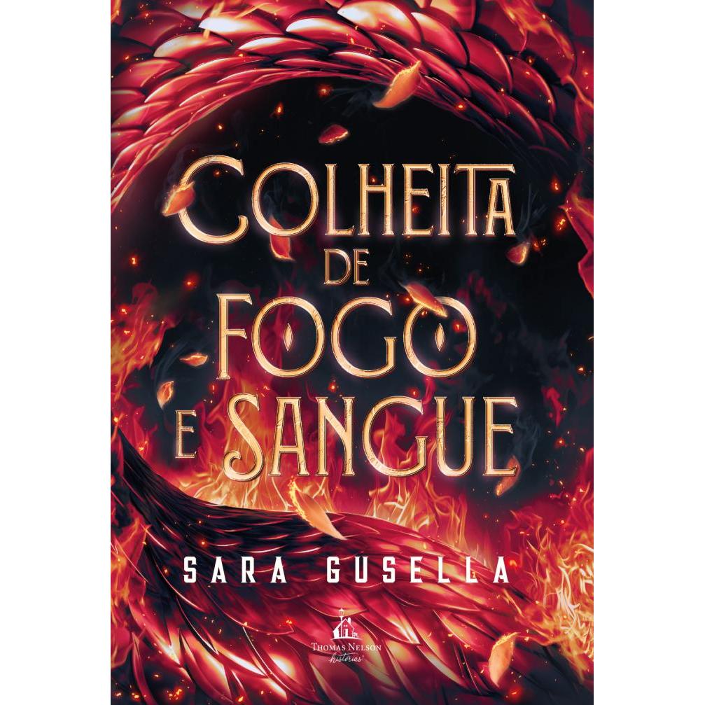 Livro Colheita de fogo e sangue – Uma fantasia sombria com dragão tirano, romance épico e uma compe