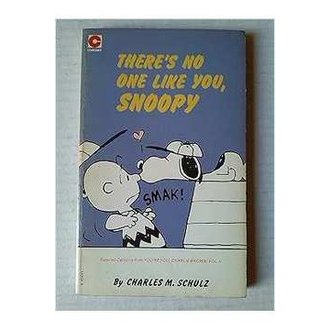 Theres no One Like You, Snoopy autor Charles M. Schulz
