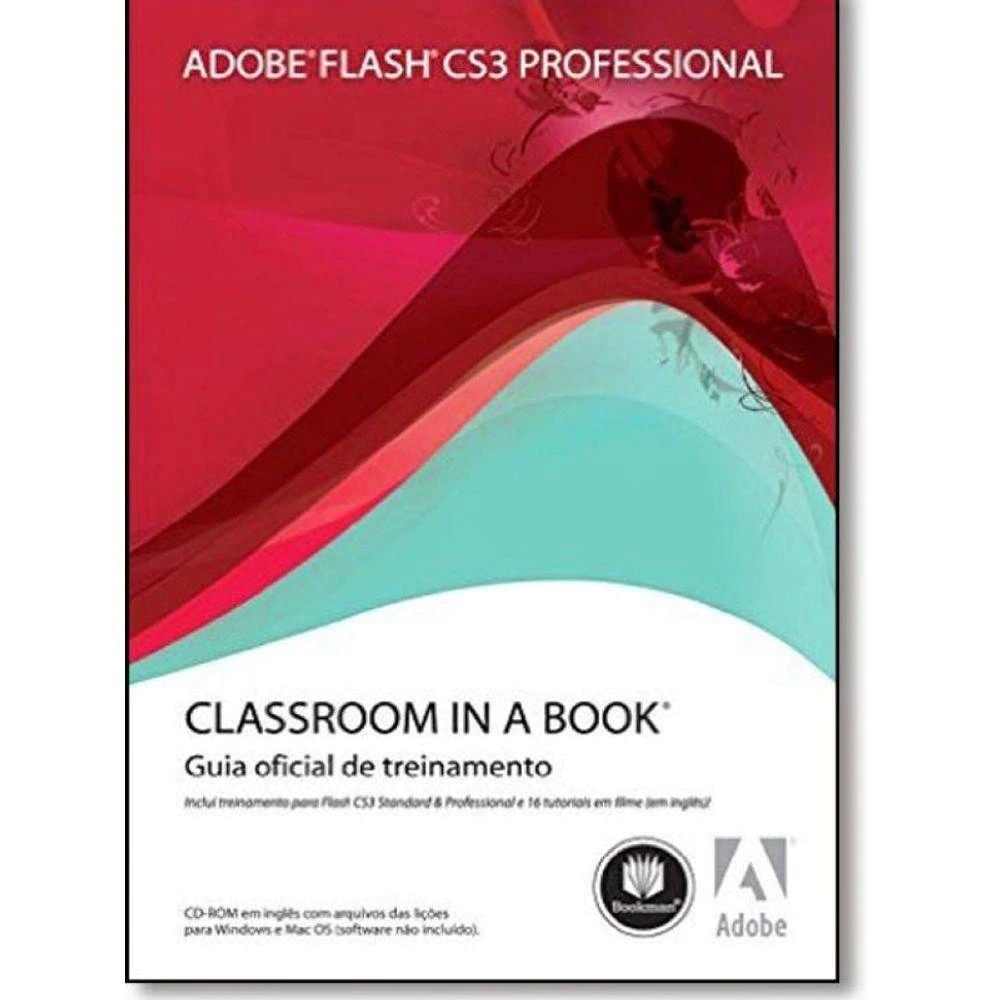 Adobe Flash Cs3 Professional - Classroom In a Book autor Edson Furmankiewicz