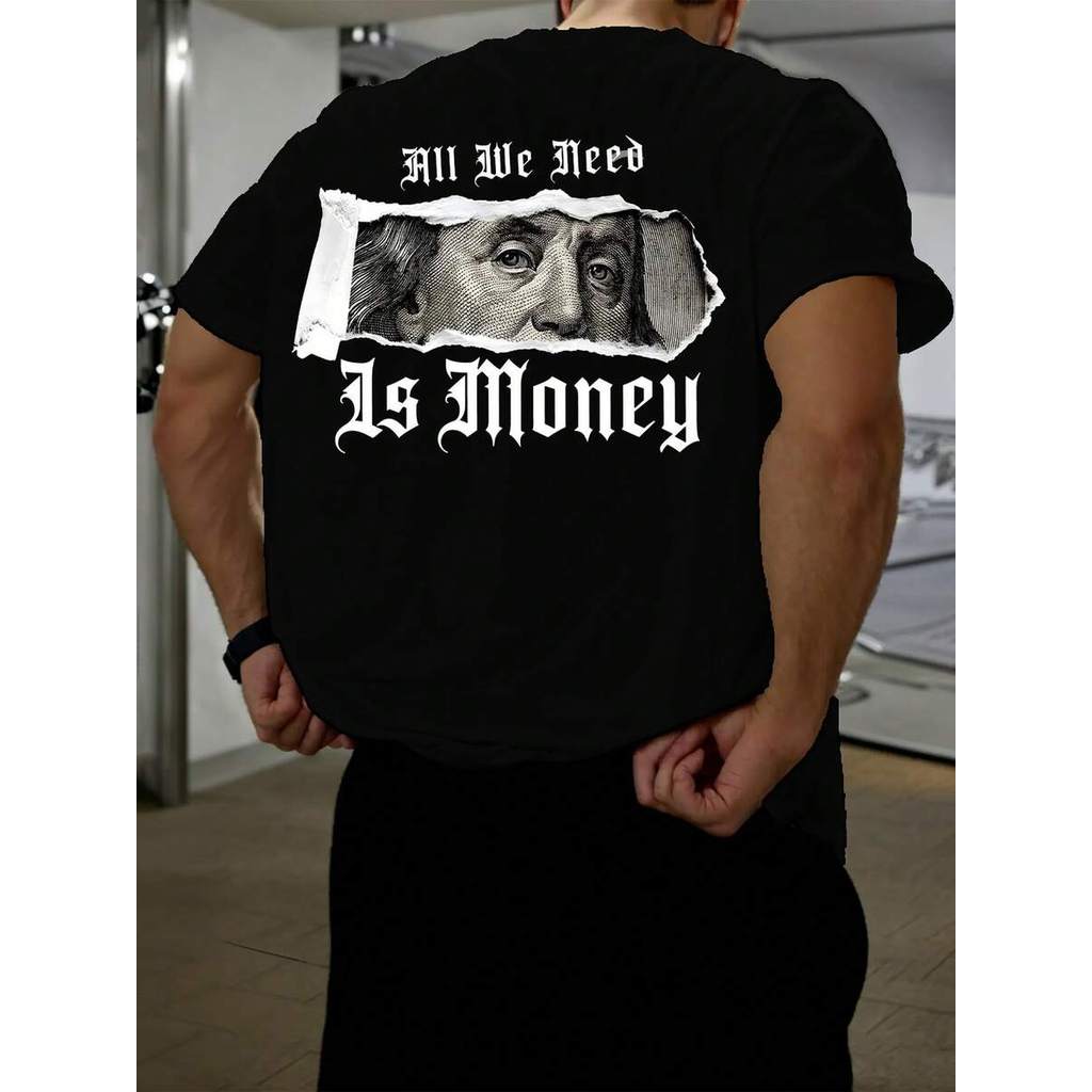 Camiseta Esportiva Casual Masculina Nova, Estampa Gráfica "O QUE PRECISAMOS É DINHEIRO", Leve e Confortável