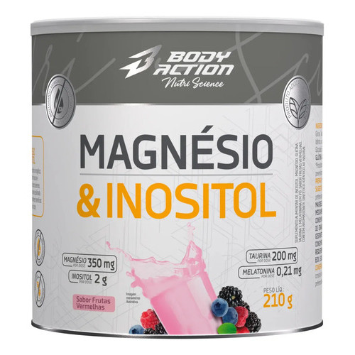 Magnésio E Inositol Taurina Melatonina 210g Bodyaction Nutri Science Sabor Frutas Vermelhas