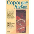 Livro Copos Que Andam de Vera Lucia Marinzeck De Carvalho Pelo Espírito De Antônio Carlos 8184792