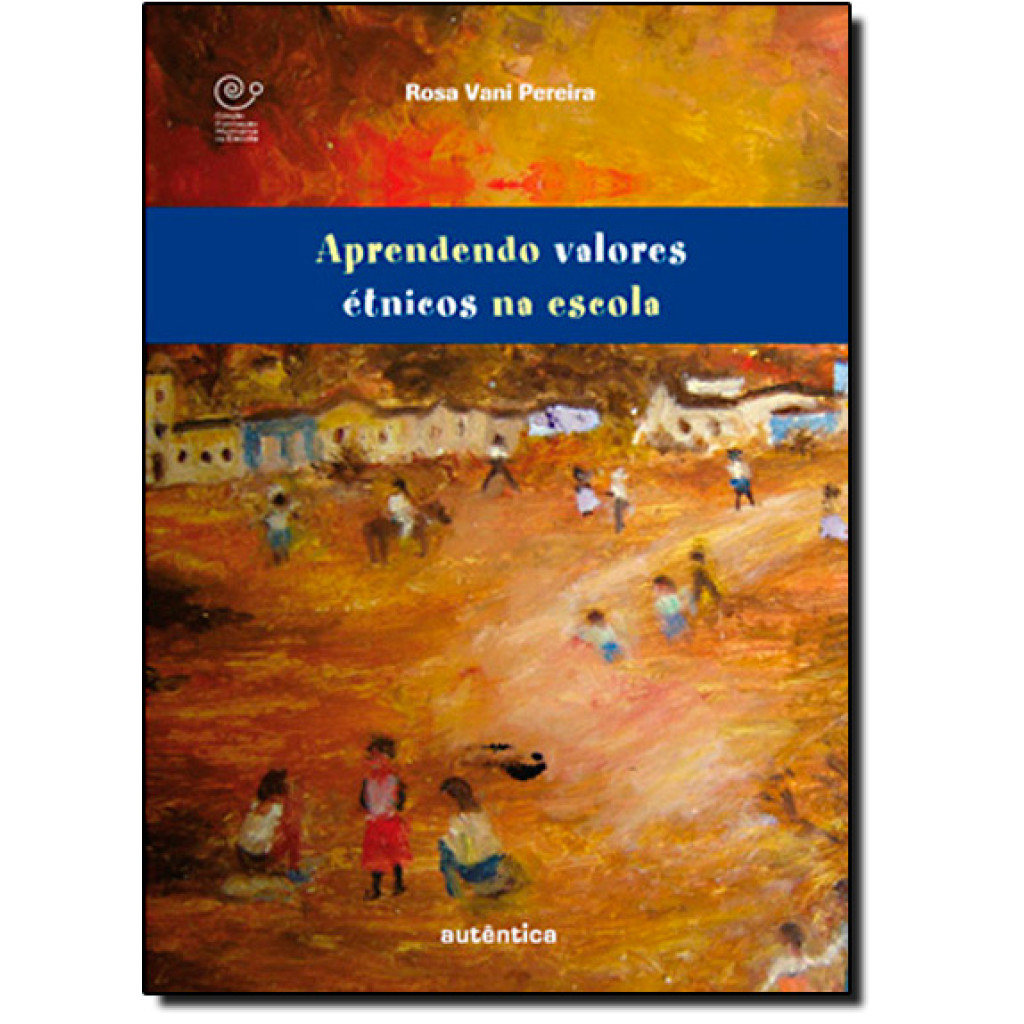 Aprendendo valores étnicos na escola
