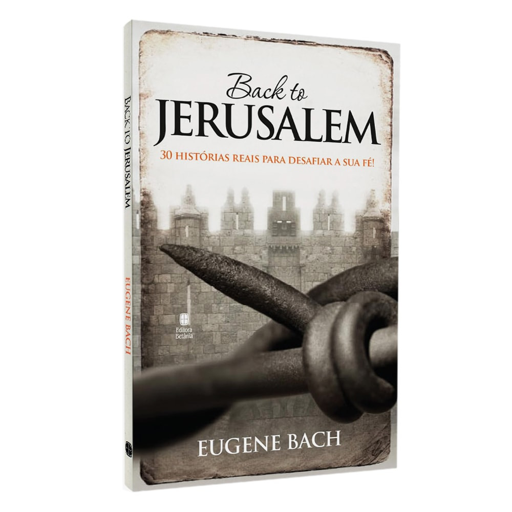 Livro Back to Jerusalem | Eugene Bach