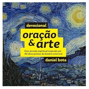 Livro Devocional Oração & Arte - Daniel Bota em Oferta na Shopee