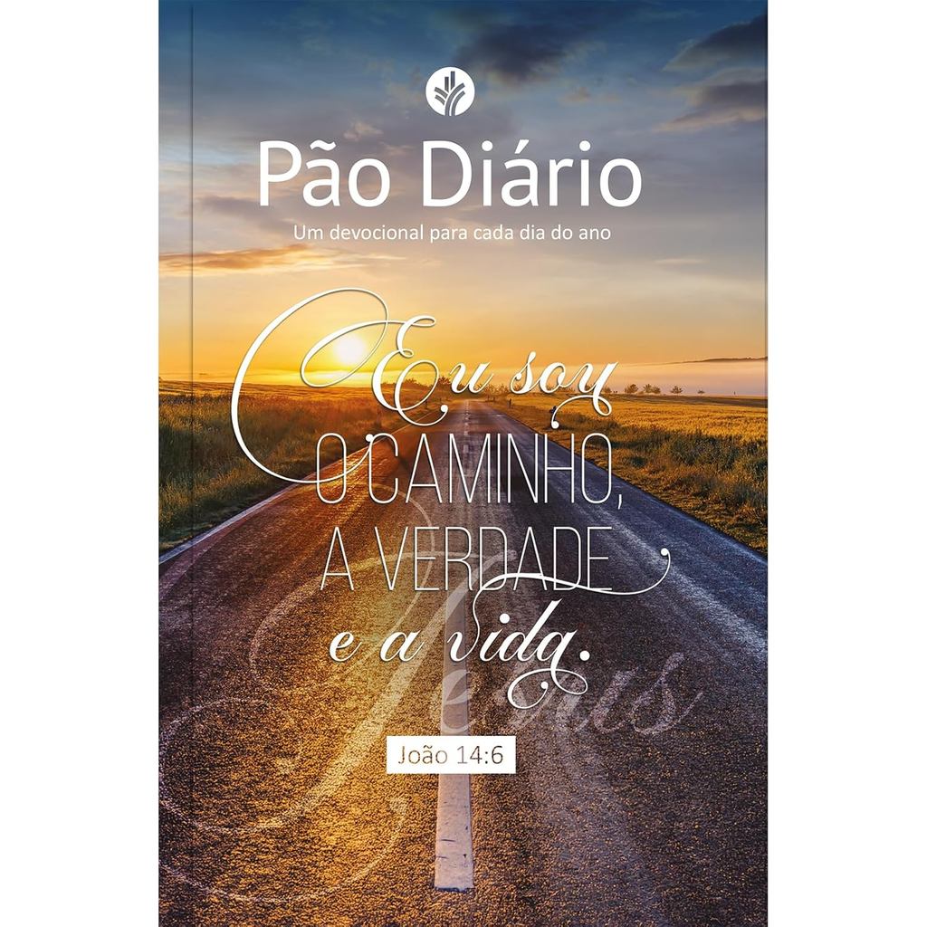 Devocional Pão Diário | Vol.30 | Eu Sou o Caminho