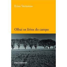 Livro Olhai Os Lírios Do Campo de Erico Verissimo com Ilustrações de Paulo Von Poser 8185294