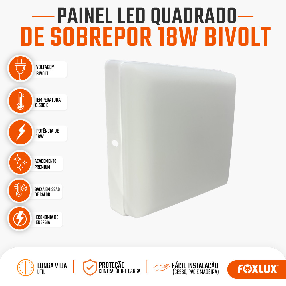 Painel LED Quadrado Sobrepor Foxlux 18W 6500K Branco Frio